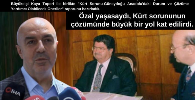 Araştırmacı yazar Hüseyin Demir; ‘Özal yaşasaydı, Kürt sorununun çözümünde büyük bir yol kat edilirdi.’