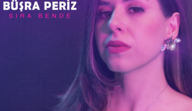 BÜŞRA PERİZ ‘DEN YENİ SİNGLE SIRA BENDE ! BÜŞRA PERİZ ‘DEN YENİ SİNGLE SIRA BENDE !