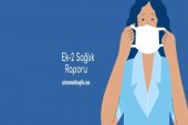 Ek-2 Sağlık Raporu Nereden Alınır? Ek-2 Sağlık Raporu Nereden Alınır?