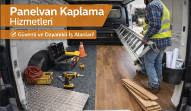 Avrupa Yakasındaki En İyi Panelvan Kaplama Firmaları